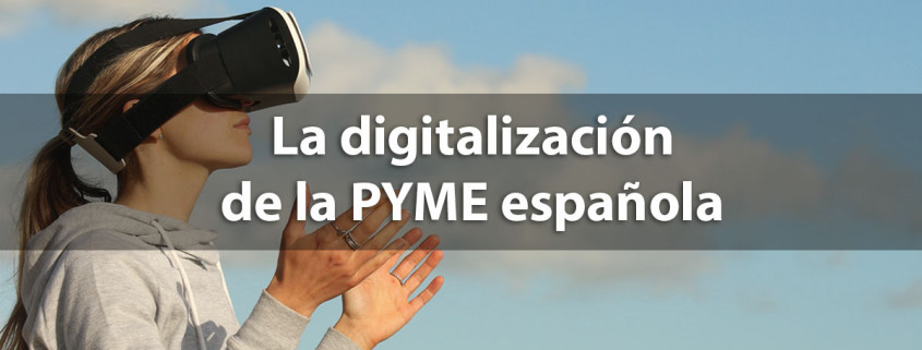 la digitalizacion de la pyme española