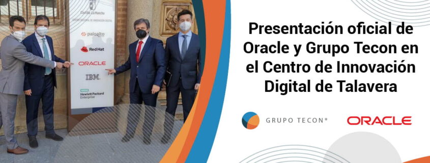 Presentación oficial de Oracle y Grupo Tecon en el Centro de Innovación Digital de Talavera de la Reina
