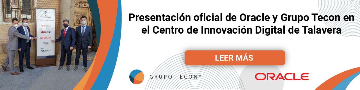 Presentación oficial de Oracle y Grupo Tecon en el Centro de Innovación Digital de Talavera de la Reina